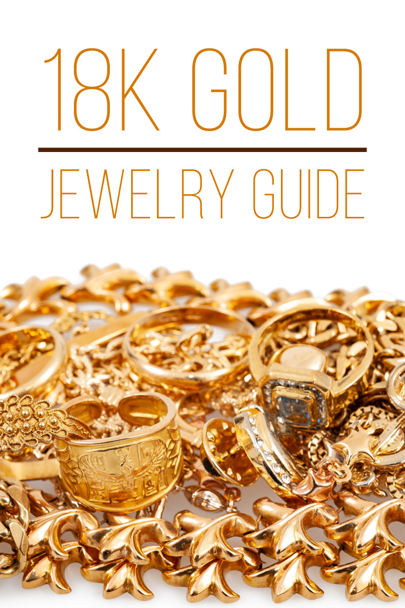 A Buying Guide for 18k Gold Jewelry