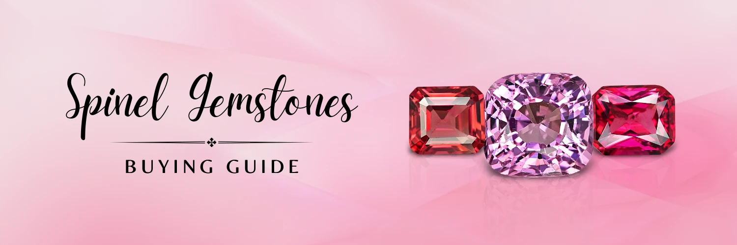 Buying Guide for Spinel Gemstones