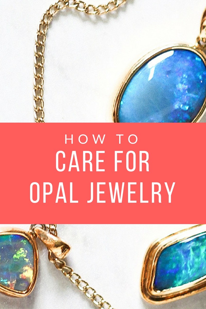 Caring for Opal Jewelry 