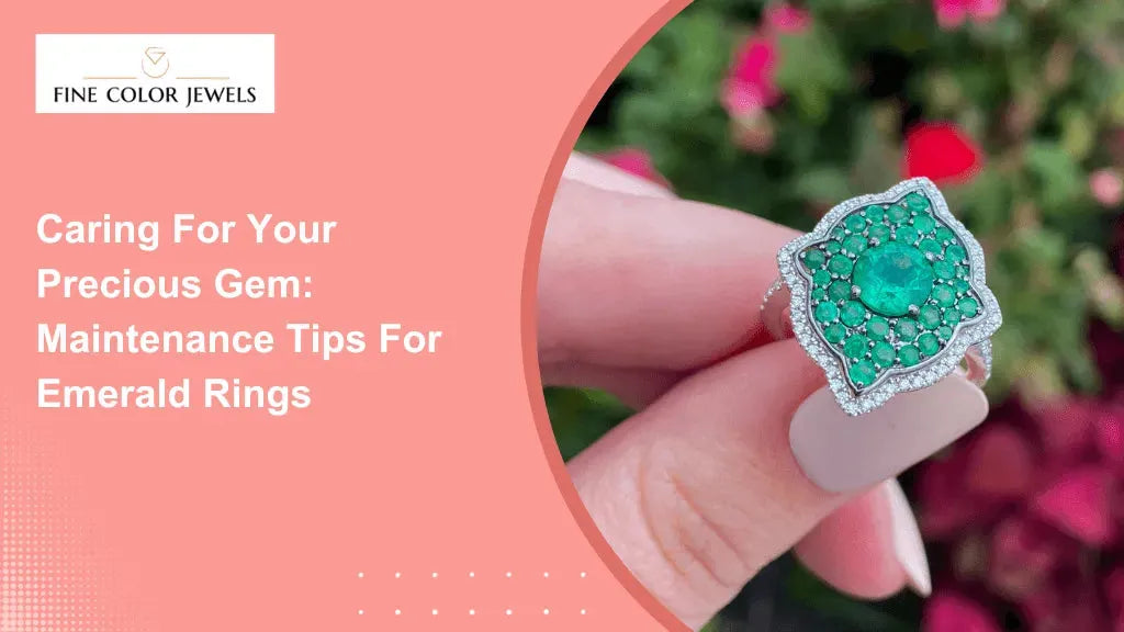 Caring for Your Emerald Jewelry