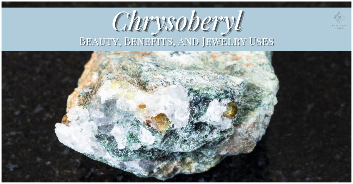 Exploring the Diversity of Chrysoberyl in Jewelry