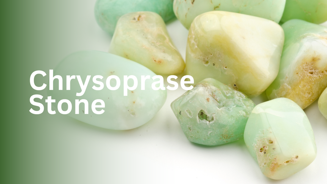 The Symbolism and Benefits Associated with Chrysoprase