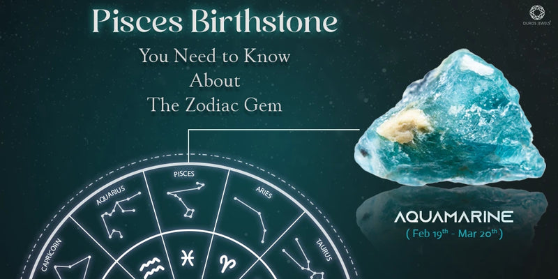 Understanding the Significance of Pisces Birthstone